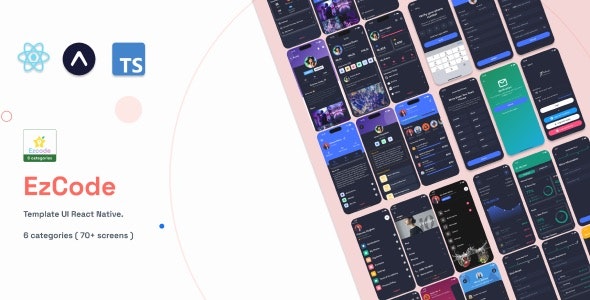 Ezcode – ( 70+ Screens – 6 Categories ) – React Native Template