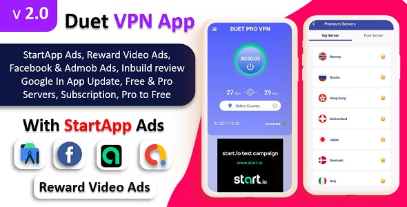 Duet Pro VPN App | Secure VPN App & Fast VPN | Subscription | StartApp Ads | Facebook & Admob Ads 8.0