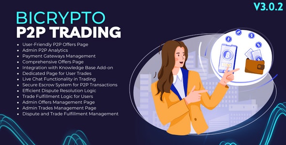 P2P Trading Addon For Bicrypto – P2P, Livechat, Offers, Moderation, Escrow, Disputes, Reviews