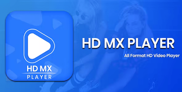 HD MX Player – 4K Video Player – Android App + Admob Integration