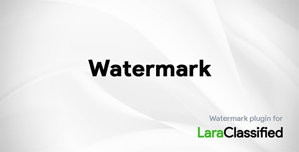 Watermark Plugin for LaraClassifier 3.1.0