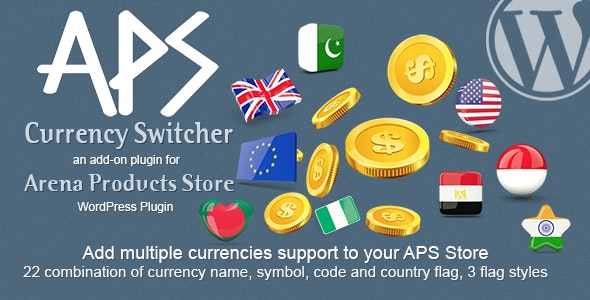 APS Currency Switcher – Add-on for Arena Products – WordPress Plugin