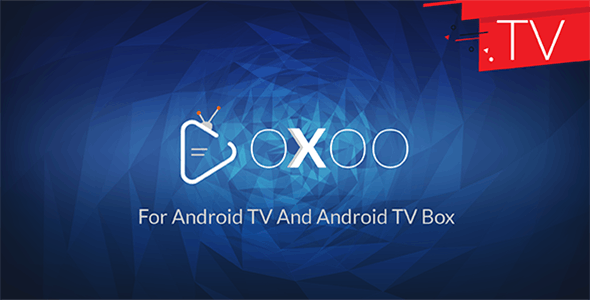 OXOO TV – Android TV, Android TV Box And Amazon Fire TV Support for OVOO and OXOO