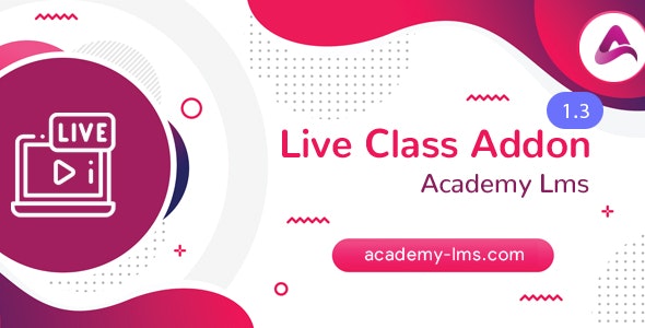 Academy LMS Live Streaming Class Addon 2.1