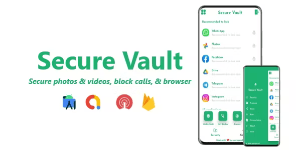 Secure Vault – Hide Photos, Videos, App Locker, Call Blocker & Browser | ADMOB, FIREBASE, ONESIGNAL