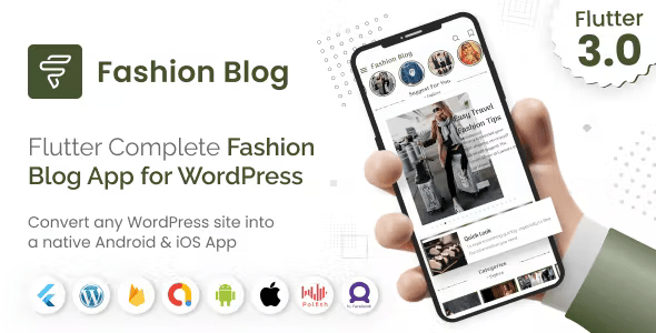 Mighty Fashion – Flutter 3.0 blog app for fashion with WordPress backend