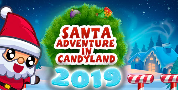 Santa 2019: adventure in candyland