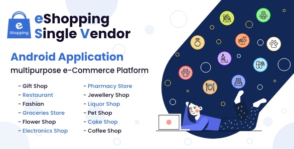 eShopping | Single Vendor Multi Purpose eCommerce System – Android Application