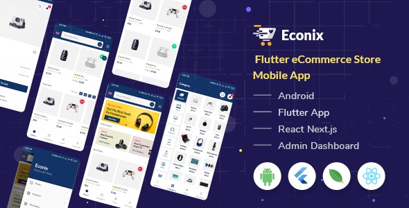 Econix – Flutter eCommerce Store Mobile App + React Node Admin Dashboard