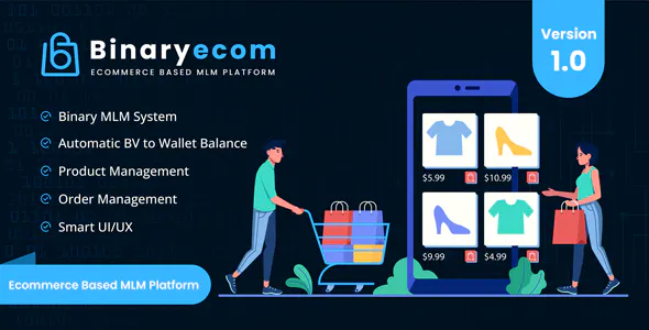 BinaryEcom – Ecommerce Based MLM Platform