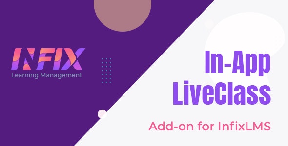 In-App Live Class add-on | Infix LMS Laravel Learning Management System