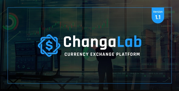 ChangaLab – Currency Exchange Platform 3.0