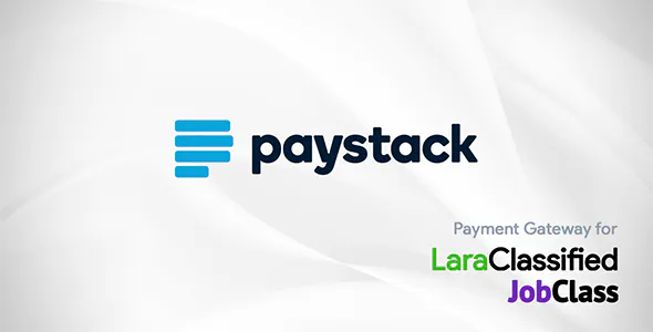 Paystack Payment Gateway Plugin 2.2.0 – LaraClassifier and JobClass