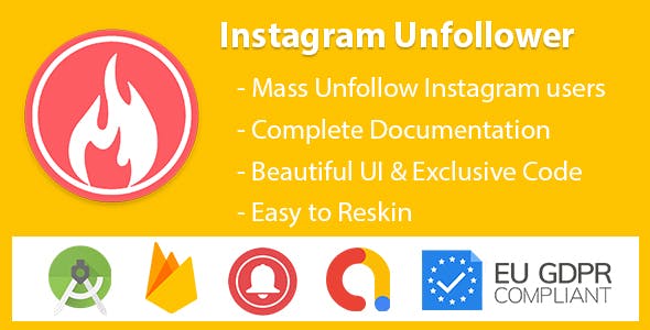 InstaUnfollow – Instagram Unfollower Tool (Admob & Firebase & GDPR)