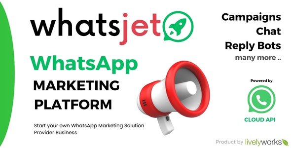 WhatsJet SaaS – A WhatsApp Marketing Platform with Bulk Sending, Campaigns, Chat Bots & CRM 5.5.1