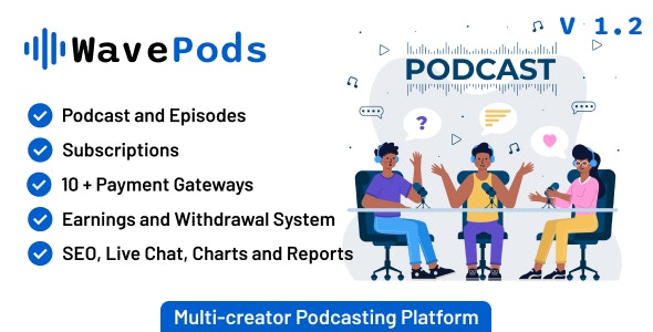 WavePods – Multi-creator Podcasting Platform