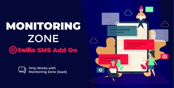 Monitoring Zone (SaaS)  Twilio SMS add-on