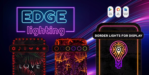 Edge Lighting – Border Lights – Borderlight Colors – Edge Lighting Colors – Art Edge Lighting