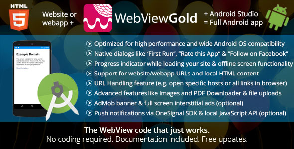 WebViewGold for Android – WebView URL/HTML to Android app + Push, URL Handling, APIs