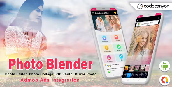 Android Photo Blender – Photo Editor, Photo Collage, PIP Photo, Mirror Photo