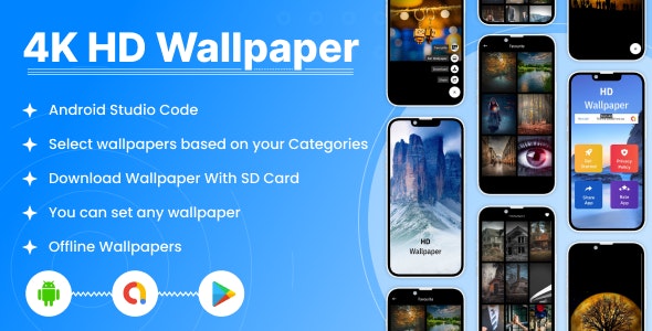 4K HD Wallpaper Offline | Wallpaper HD – Offline | Android App | Admob Ads