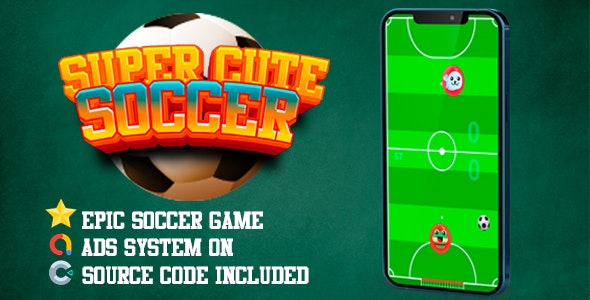 Super Cute Soccer – Table Soccer and Sport game – Construct 3