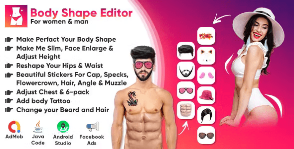 Make Me Perfect – Body Shape Editor For Women  Man