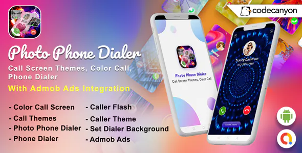 Android Photo Phone Dialer – Call Screen Themes, Color Call (V_2)(Android 12)