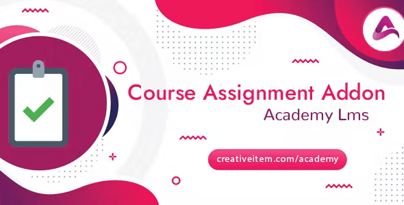 Academy LMS Course Assignment Addon 1.2