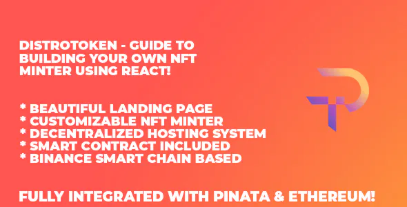 DistroToken – NFT Minter In React (Binance Version)