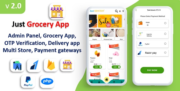 Just Grocery App – Grocery At Home – Paypal & Razorpay Integrated – Delivery & Customer App