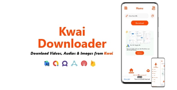 Kwai Downloader – Videos, Audios  Images Downloader | ADMOB, FAN, APPLOVIN, FIREBASE, ONESIGNAL