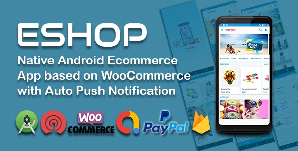 ESHOP – Native Android Ecommerce App based on WooCommerce