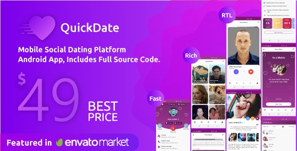 QuickDate Android – Mobile Social Dating Platform Application 3.3