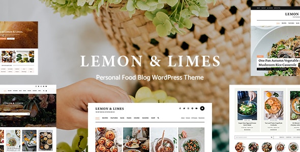 Lemon  Limes – Personal Food Blog WordPress Theme