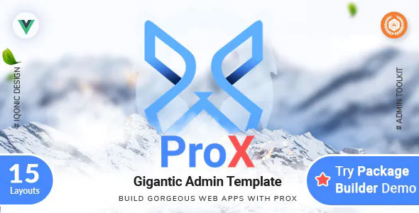 ProX – VueJS, HTML Admin Dashboard Template + Landing Pages  2.0