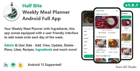 Half Bite – Weekly Meal Planner App – Android, Firebase, Ready to Publish