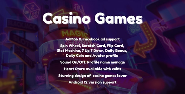 Android Multi Casino Game, Spin Wheel, Slot Machine, Scratch Card, Flip Card | AdMob, Facebook ads