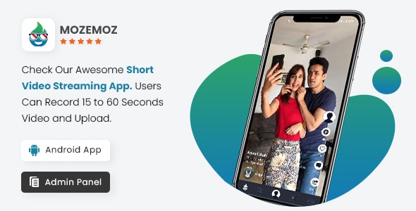 Mozemoz :- short video streaming mobile application