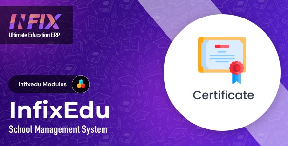 Certificate Pro Module | InfixEdu School – School Management System Software