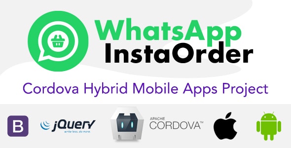 WhatsApp InstaOrder – Hybrid Mobile Apps – Cordova | iOS | Android