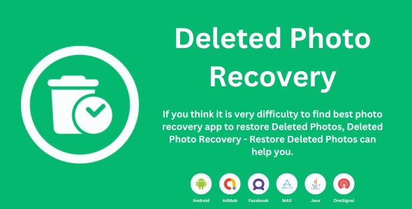 Deleted Photo Recovery with Admob Ads | Facebbok  | AppLovin Ad (Latest Version)