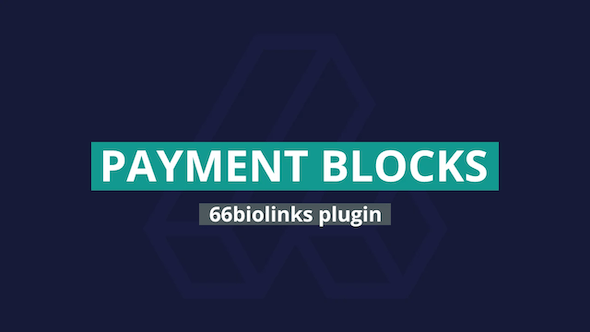 Payment Blocks Pack – 66biolinks plugin 1.2