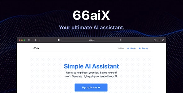 66aix – AI Content, Chat Bot, Images Generator & Speech to Text (SAAS) 27.0.0 [Extended License]