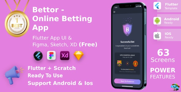 Bettor – Sports, E-sports  Casinos Game | Flutter | Figma + Sketch + XD FREE | Life Time Update