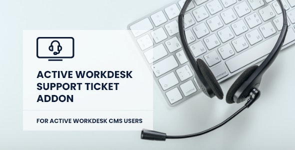 Active Workdesk Support Ticket Add-on 2.0