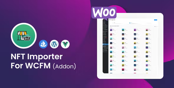 WooCommerce NFT Importer – WCFM (Addon) 1.0.5