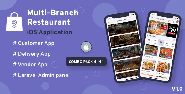 Multi-Branch Restaurant – iOS User + Delivery Boy + Vendor Apps With Laravel Admin Panel