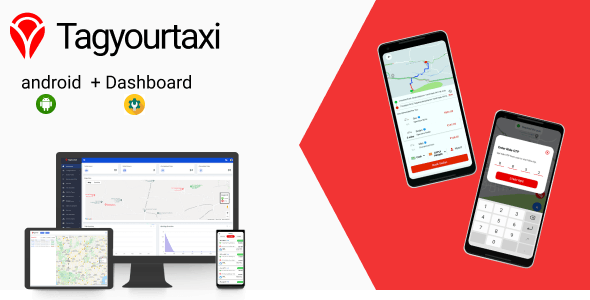 Tagyourtaxi – Taxi Application | Uber clone – Android + Dashboard