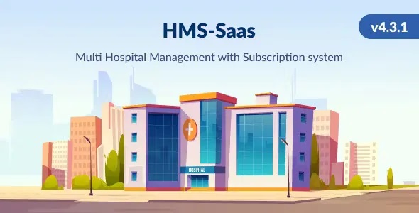 HMS Saas – Multi Hospital Management System – Appointment Booking – Smart Hospital – With Mobile App 5.9.0